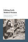 Editing Early Modern Women