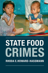 Title: State Food Crimes, Author: Rhoda E. Howard-Hassmann