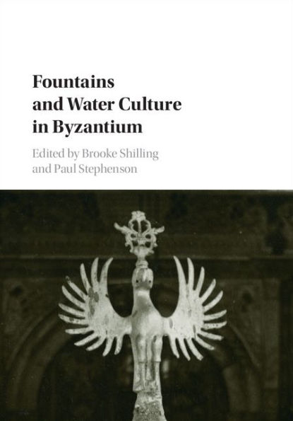 Fountains and Water Culture in Byzantium