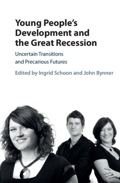 Young People's Development and the Great Recession: Uncertain Transitions and Precarious Futures