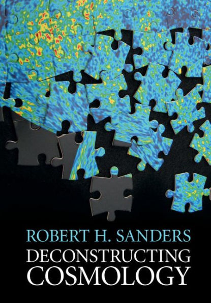 Deconstructing Cosmology