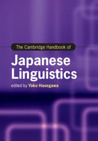 Title: The Cambridge Handbook of Japanese Linguistics, Author: Yoko Hasegawa