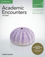 Title: Academic Encounters Level 1 Student's Book Listening and Speaking with Integrated Digital Learning / Edition 2, Author: Yoneko Kanaoka