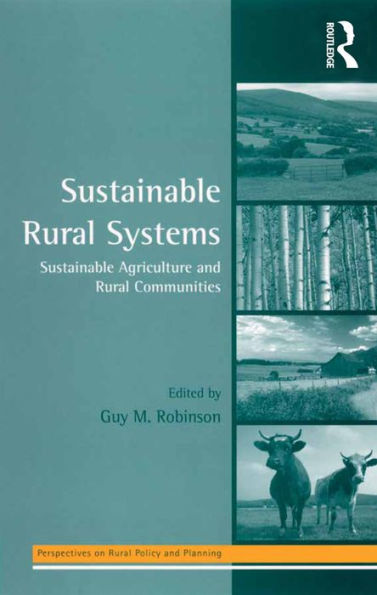 Sustainable Rural Systems: Sustainable Agriculture and Rural Communities