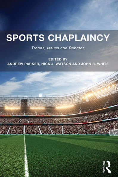 Sports Chaplaincy: Trends, Issues and Debates