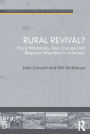 Rural Revival?: Place Marketing, Tree Change and Regional Migration in Australia
