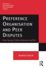 Preference Organisation and Peer Disputes: How Young Children Resolve Conflict
