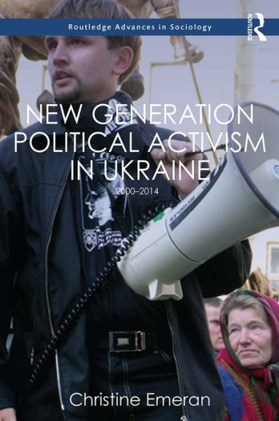 New Generation Political Activism in Ukraine: 2000-2014