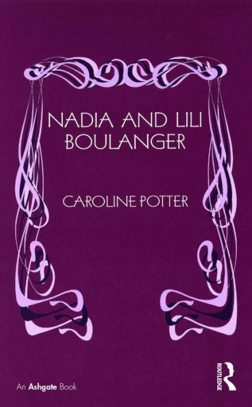 Nadia and Lili Boulanger