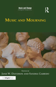 Title: Music and Mourning, Author: Jane W. Davidson