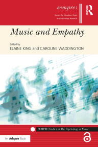 Title: Music and Empathy, Author: Elaine King