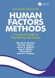 Title: Human Factors Methods: A Practical Guide for Engineering and Design, Author: Neville A. Stanton
