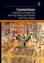 Connections: Exploring Contemporary Planning Theory and Practice with Patsy Healey