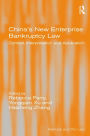 China's New Enterprise Bankruptcy Law: Context, Interpretation and Application