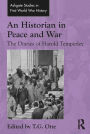 An Historian in Peace and War: The Diaries of Harold Temperley