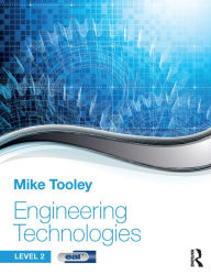 Title: Engineering Technologies: Level 2, Author: Mike Tooley