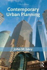 Title: Contemporary Urban Planning, Author: John M. Levy
