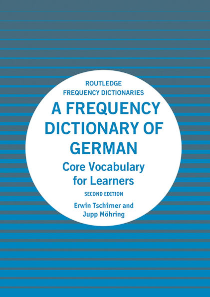 A Frequency Dictionary of German: Core Vocabulary for Learners