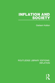 Title: Inflation and Society, Author: Graham Hutton