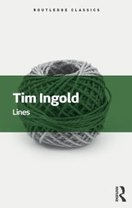 Title: Lines: A Brief History, Author: Tim Ingold