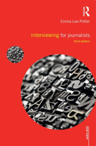 Title: Interviewing for Journalists, Author: Sally Adams