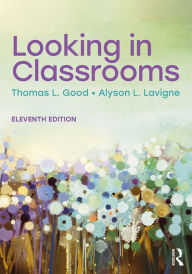 Title: Looking in Classrooms, Author: Thomas L. Good