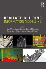 Title: Heritage Building Information Modelling, Author: Yusuf Arayici