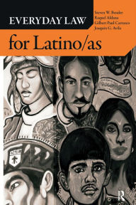 Title: Everyday Law for Latino/as, Author: Steven W. Bender