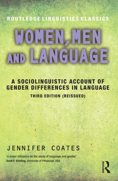 Women, Men and Language: A Sociolinguistic Account of Gender Differences in Language