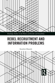 Title: Rebel Recruitment and Information Problems, Author: Kazuhiro Obayashi