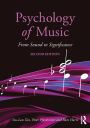 Psychology of Music: From Sound to Significance