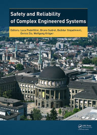 Title: Safety and Reliability of Complex Engineered Systems: ESREL 2015, Author: Luca Podofillini