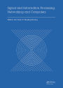 Signal and Information Processing, Networking and Computers: Proceedings of the 1st International Congress on Signal and Information Processing, Networking and Computers (ICSINC 2015), October 17-18, 2015 Beijing, China