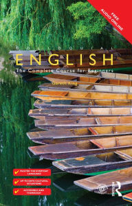 Title: Colloquial English: The Complete Course for Beginners, Author: Gareth King