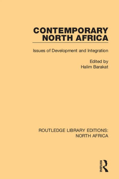 Contemporary North Africa: Issues of Development and Integration