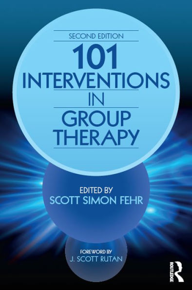 101 Interventions in Group Therapy