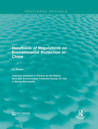 Title: Handbook of Regulations on Environmental Protection in China, Author: Lu Ruilan