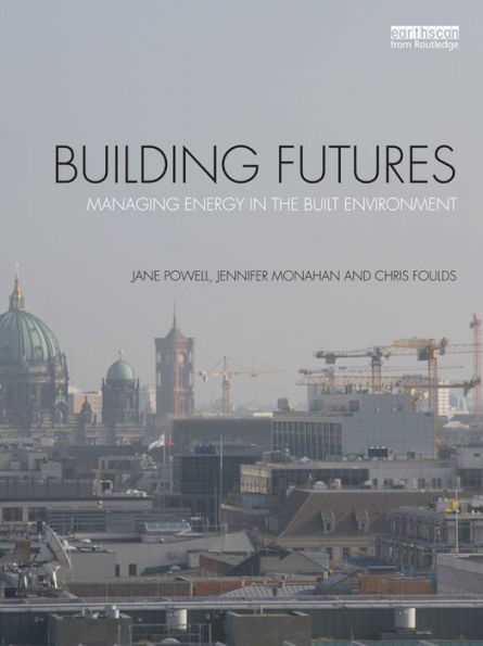 Building Futures: Managing energy in the built environment