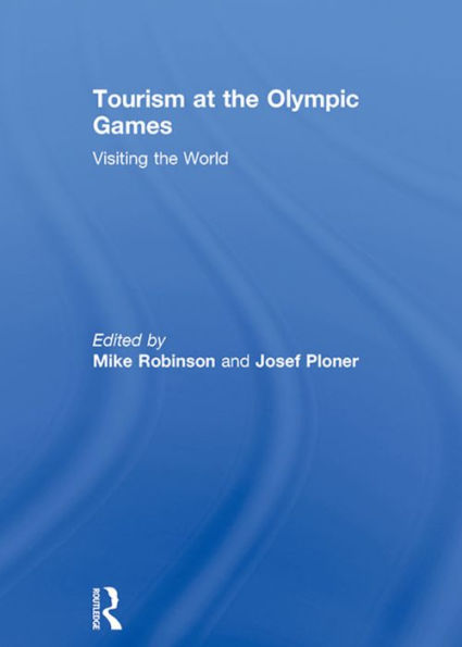 Tourism at the Olympic Games: Visiting the World