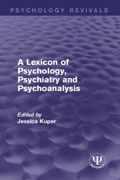 A Lexicon of Psychology, Psychiatry and Psychoanalysis