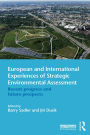 European and International Experiences of Strategic Environmental Assessment: Recent progress and future prospects