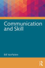 Communication and Skill