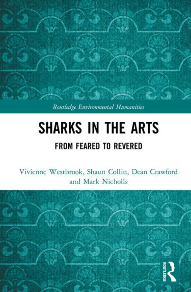 Sharks in the Arts: From Feared to Revered