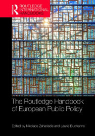 Title: The Routledge Handbook of European Public Policy, Author: Nikolaos Zahariadis