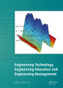 Engineering Technology, Engineering Education and Engineering Management: Proceedings of the 2014 International Conference on Engineering Technology, Engineering Education and Engineering Management (ETEEEM 2014), Hong Kong, 15-16 November 2014