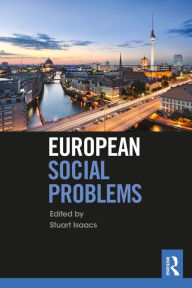 Title: European Social Problems, Author: Stuart Isaacs