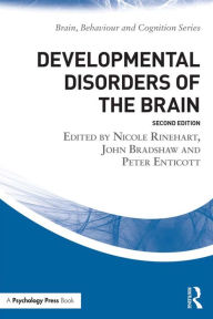 Title: Developmental Disorders of the Brain, Author: Nicole J. Rinehart