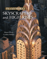 Title: Skyscrapers and High Rises, Author: Shana Priwer