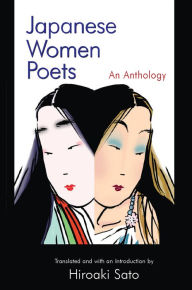 Title: Japanese Women Poets: An Anthology: An Anthology, Author: Hiroaki Sato