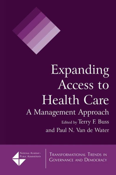 Expanding Access to Health Care: A Management Approach